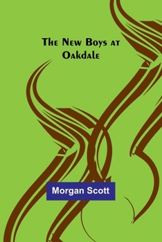 Paperback The New Boys at Oakdale Book