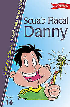 Paperback Scuab Fiacal Danny [Irish] Book
