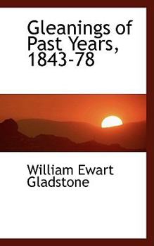 Paperback Gleanings of Past Years, 1843-78 Book