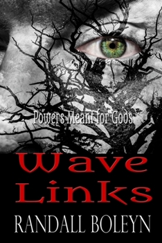 Paperback Wave Links: Powers Meant for Gods Book