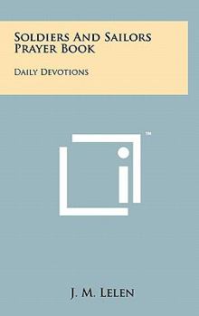 Hardcover Soldiers and Sailors Prayer Book: Daily Devotions Book
