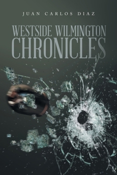 Paperback Westside Wilmington Chronicles Book