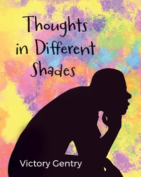 Paperback Thoughts in Different Shades Book