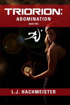 Paperback Triorion: Abomination: (Book Two) Book