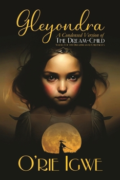Paperback Gleyondra: The Dream-Child Book