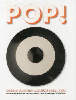 Hardcover Pop!: Design, Culture, Fashion 1956-1976 Book