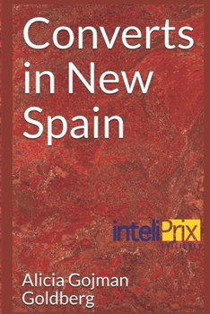 Paperback Converts in New Spain Book