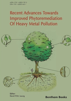 Paperback Recent Advances Towards Improved Phytoremediation of Heavy Metal Pollution Book