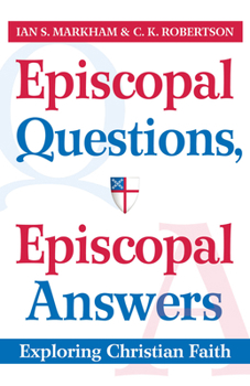 Paperback Episcopal Questions, Episcopal Answers: Exploring Christian Faith Book