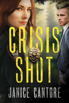 Crisis Shot - Book #1 of the Line of Duty