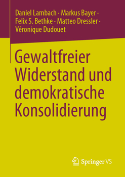 Paperback Gewaltfreier Widerstand Und Demokratische Konsolidierung [German] Book