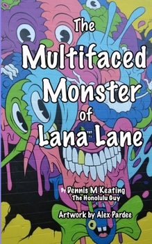Paperback The Multifaced Monster of Lana Lane Book