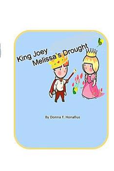 Paperback King Joey: Melissa's Drought Book