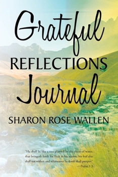 Grateful Reflections Journal