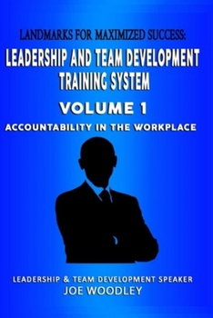 Paperback Landmarks for Maximized Success: Accountability in the Workplace Book