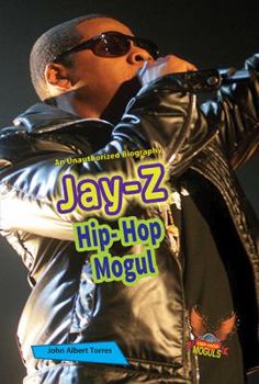 Jay-Z: Hip-Hop Mogul - Book  of the Hip-Hop Moguls