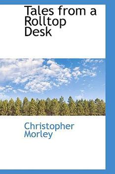 Paperback Tales from a Rolltop Desk Book