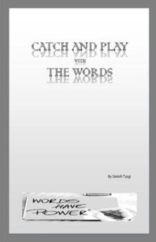 Paperback Catch And Play With The Words Book