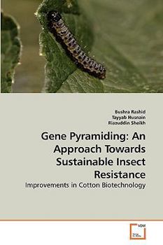 Paperback Gene Pyramiding: An Approach Towards Sustainable Insect Resistance Book