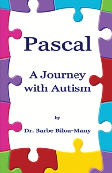 Paperback Pascal: A Journey with Autism Book