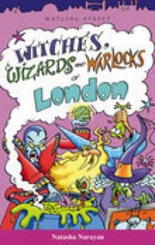 Witches, Wizards and Warlocks of London (Of London Series)