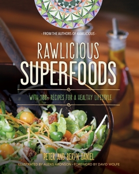 Paperback Rawlicious Superfoods: With 100+ Recipes for a Healthy Lifestyle Book