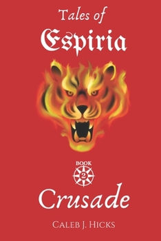 Paperback Tales of Espiria: Book 2 Crusade Book