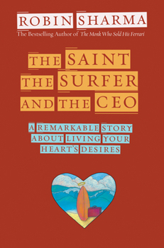 Paperback The Saint, the Surfer, and the CEO Book