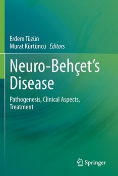 Paperback Neuro-Behçet's Disease: Pathogenesis, Clinical Aspects, Treatment Book
