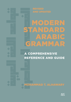 Paperback Modern Standard Arabic Grammar, Revised and Updated: A Comprehensive Reference and Guide Book
