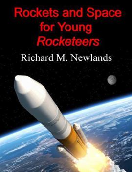 Rockets and Space for Young Rocketeers