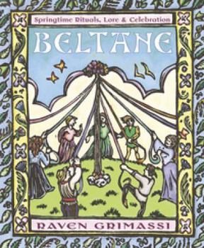 Paperback Beltane: Springtime Rituals, Lore & Celebration Book