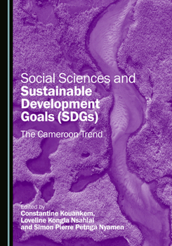 Hardcover Social Sciences and Sustainable Development Goals (SDGs): The Cameroon Trend Book