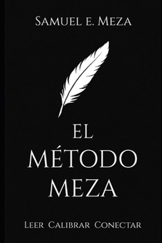 Paperback El Método Meza: Leer, calibrar, conectar. [Spanish] Book