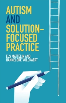 Paperback Autism and Solution-Focused Practice Book
