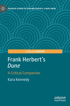 Hardcover Frank Herbert's Dune: A Critical Companion Book