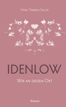 Paperback Idenlow: Wir an diesem Ort [German] Book