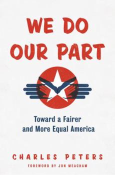 Hardcover We Do Our Part: Toward a Fairer and More Equal America Book
