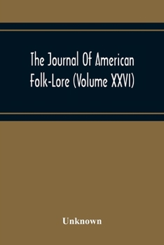 Paperback The Journal Of American Folk-Lore (Volume Xxvi) Book