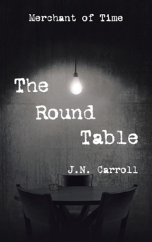 Hardcover The Round Table: Merchant of Time Book