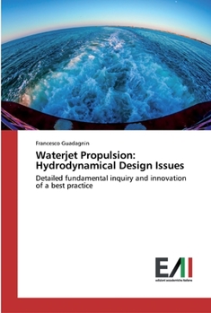 Paperback Waterjet Propulsion: Hydrodynamical Design Issues Book