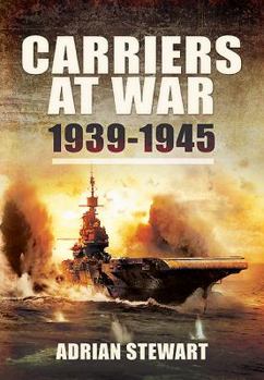 Hardcover Carriers at War: 1939-1945 Book