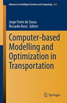 Paperback Computer-Based Modelling and Optimization in Transportation Book