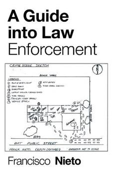 Paperback A Guide into Law Enforcement Book