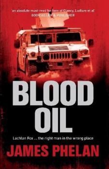Blood Oil - Book #3 of the Lachlan Fox