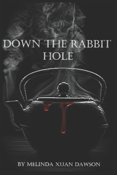 Paperback Down the Rabbit Hole Book