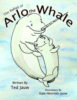 Paperback The Ballad of Arlo the Whale Book