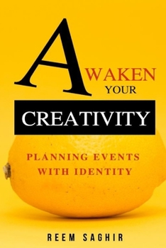 Paperback Awaken Your Creativity: Planning events with identity Book