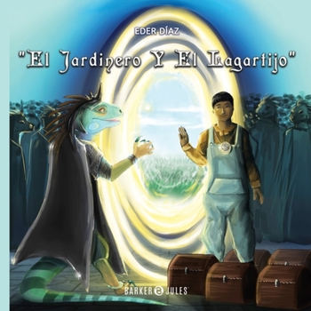 Paperback El Jardinero y el Lagartijo (Spanish Edition) [Spanish] Book
