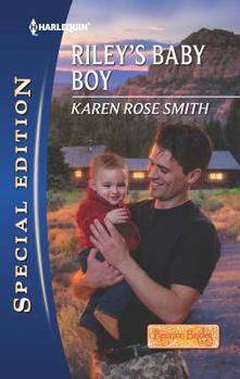 Riley's Baby Boy - Book #4 of the Reunion Brides